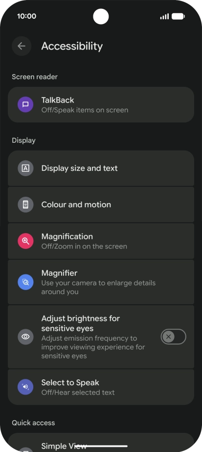 Press TalkBack and follow the instructions on the screen to select the required settings.