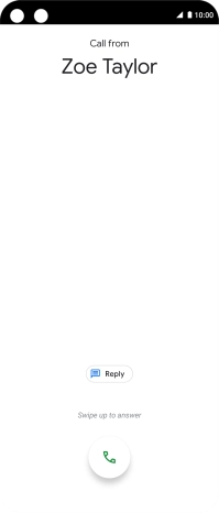 Press and drag the accept call icon upwards.