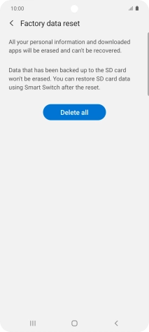 Press Delete all. Wait a moment while the factory default settings are restored. Follow the instructions on the screen to set up your phone and prepare it for use.