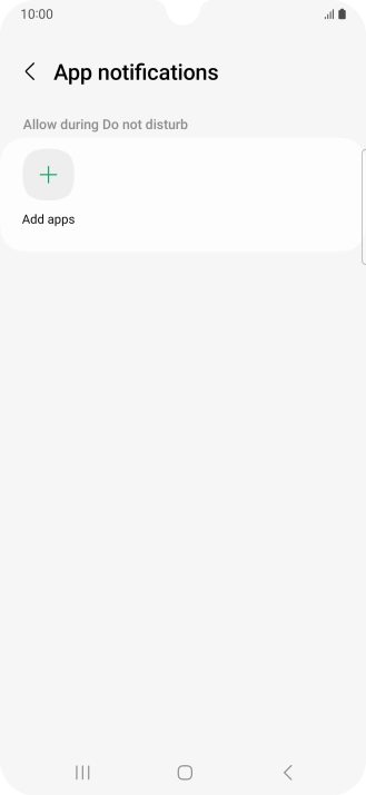 Press Add apps and follow the instructions on the screen to select which apps you would like to receive notifications from when Do Not Disturb is turned on.