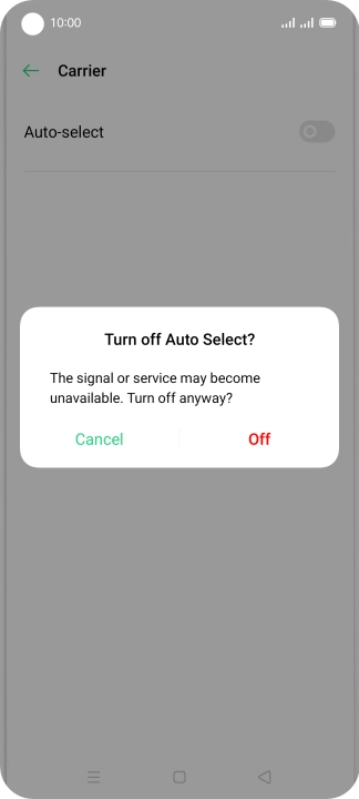 Press Off to turn off the function and wait while your phone searches for networks.