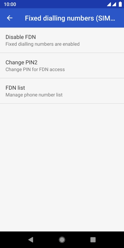 Press Disable FDN to turn off fixed dialling.