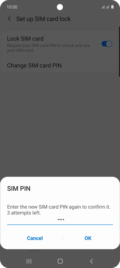 Key in the new PIN again and press OK.
