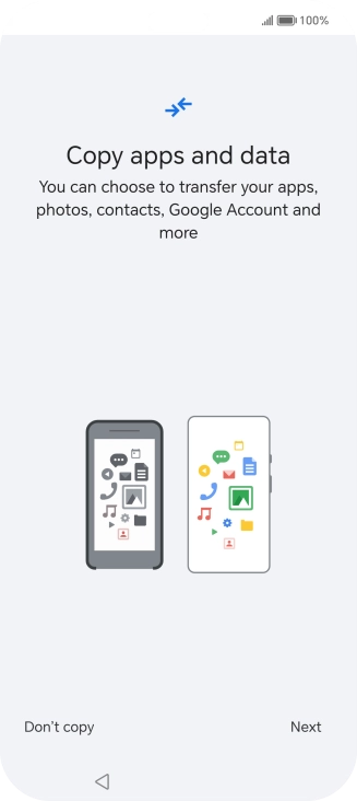 You can transfer the contents of another phone to your phone when it's activated for the first time and after a factory reset. When this screen is displayed, your phone is ready to transfer contents from another phone.