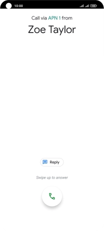 Press and drag the accept call icon upwards.