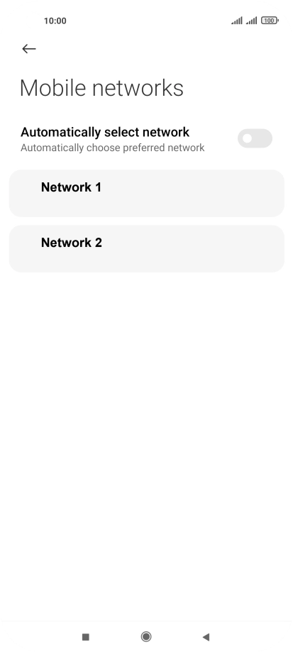 Press the required network.