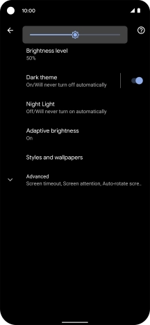 Drag the brightness indicator right or left to select the required brightness level.