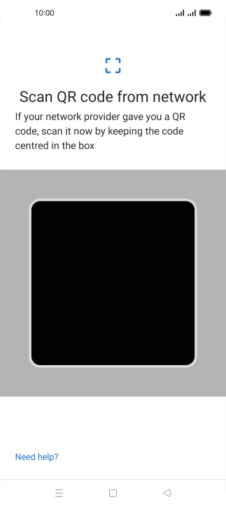 Place the QR code you've received inside the phone camera frame to scan the code. If you’ve deleted your eSIM, you can re-add it using your existing QR code. If you’re having problems, see our FAQ.