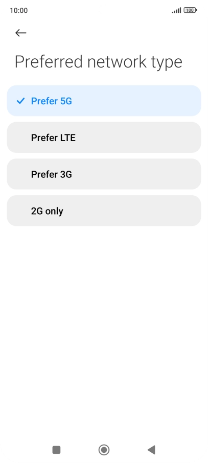 Press the required network mode.