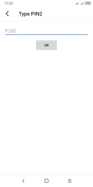 Press PIN2 and key in your PIN2. The default PIN2 is 1111.
