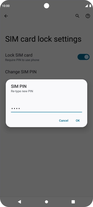 Key in the new PIN again and press OK.