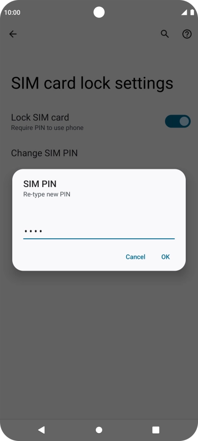 Key in the new PIN again and press OK.