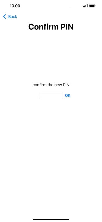 Key in the new PIN again and press OK.