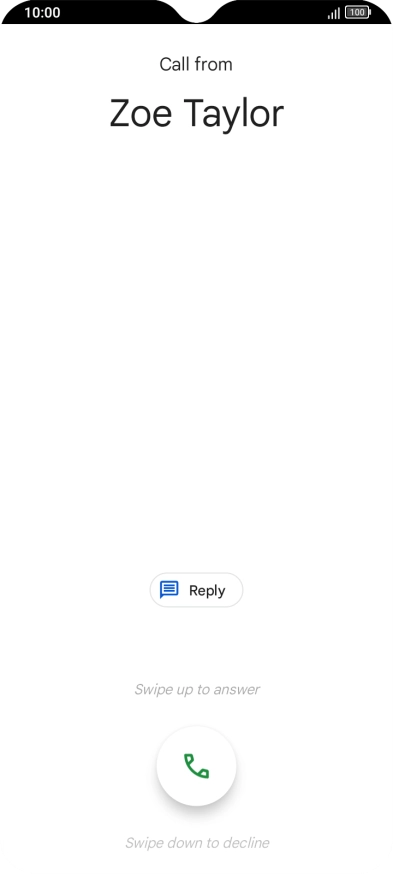 Press and drag the accept call icon upwards.