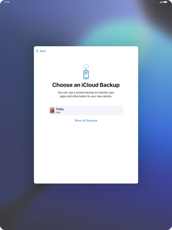 Press the required backup and your tablet restores the content of the selected backup. Subsequently, follow the instructions on the screen to set up your tablet and prepare it for use.