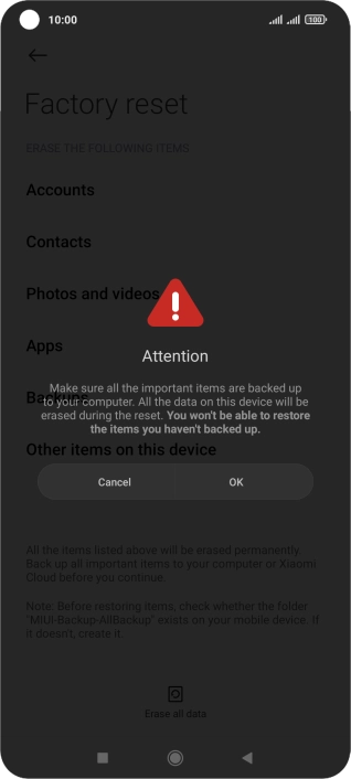 Press OK. Wait a moment while the factory default settings are restored. Follow the instructions on the screen to set up your phone and prepare it for use.