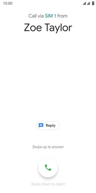 If the screen lock is turned on, press and drag the accept call icon upwards.