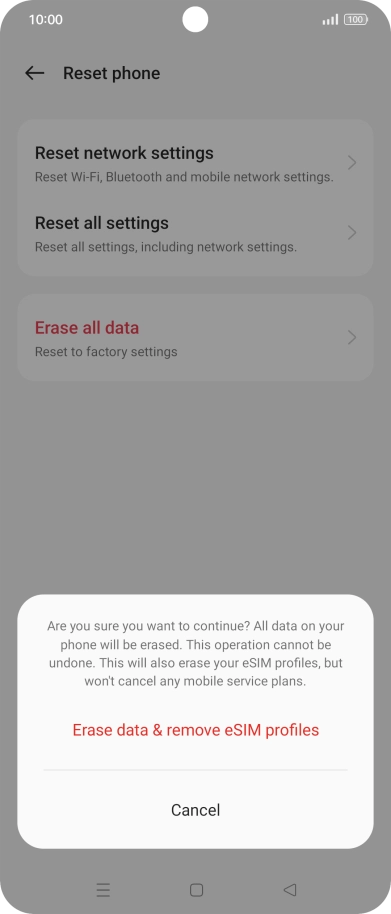 Press the required setting. Wait a moment while the factory default settings are restored. Follow the instructions on the screen to set up your phone and prepare it for use.