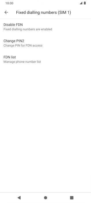 Press Disable FDN to turn off fixed dialling.