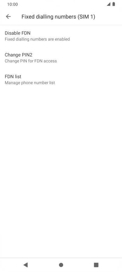 Press Disable FDN to turn off fixed dialling.