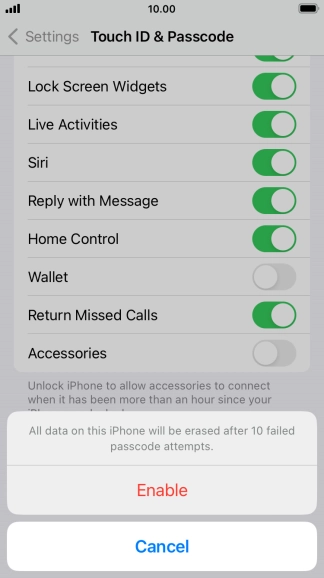 If you turn on the function, press Enable.