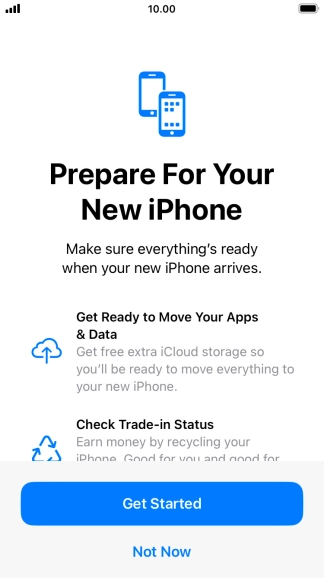 Press Get Started and follow the instructions on the screen to select the required settings and back up the phone memory to iCloud. Once you've received your new iPhone, you'll be able to restore the content of the iCloud backup.