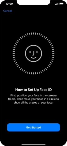 Press Get Started and follow the instructions on the screen to set up Face ID.