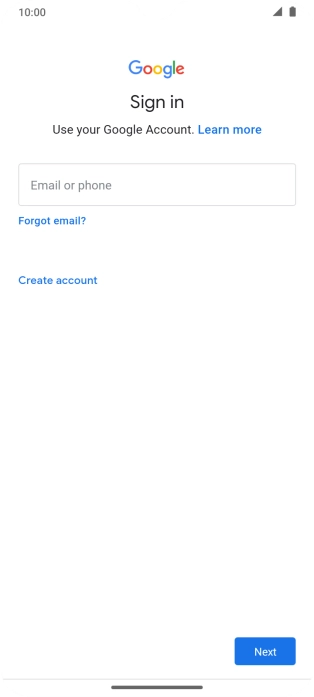 If you don't have a Google account, press Create account and follow the instructions on the screen to create an account.