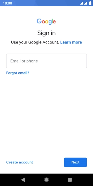 If you don't have a Google account, press Create account and follow the instructions on the screen to create an account.