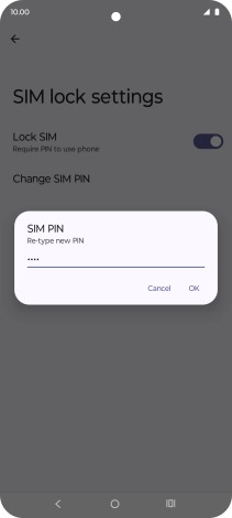 Key in the new PIN again and press OK.