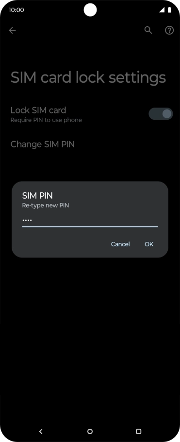 Key in the new PIN again and press OK.
