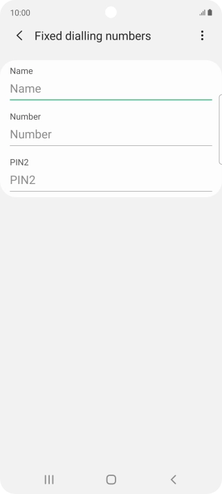 Press Name and key in the required name.