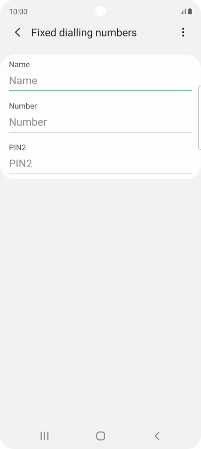 Press Name and key in the required name.