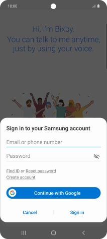If you don't have a Samsung account, press Create account and follow the instructions on the screen to create an account.