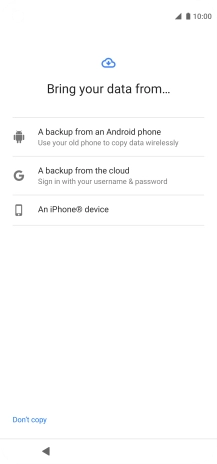 Select the required setting and follow the instructions on the screen to transfer the content from the other phone and finish the activation of your phone.