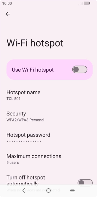 Press Hotspot name and key in the required name for the Wi-Fi hotspot.