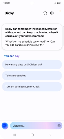 Say, in your own words, what you would like your phone to do, e.g.: OPEN [app], CALL [contact], SEARCH THE WEB FOR [information].