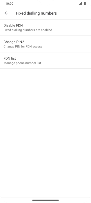 Press Disable FDN to turn off fixed dialling.