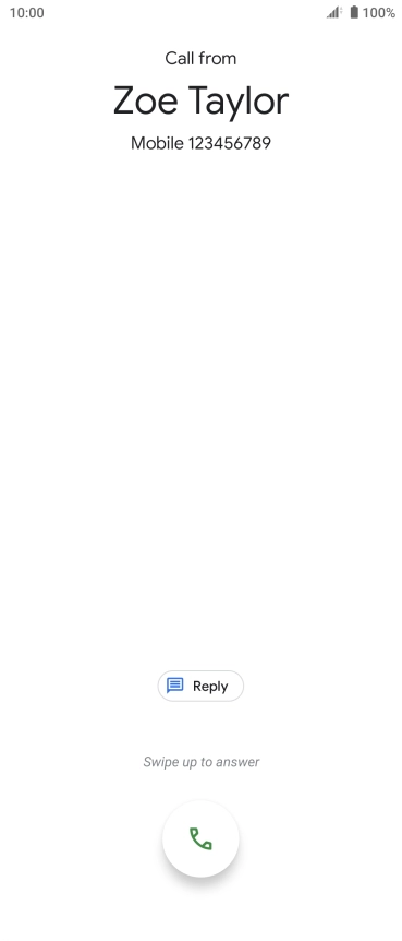 Press and drag the accept call icon upwards.
