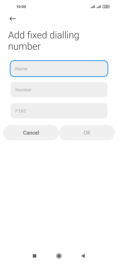 Press Name and key in the required name.