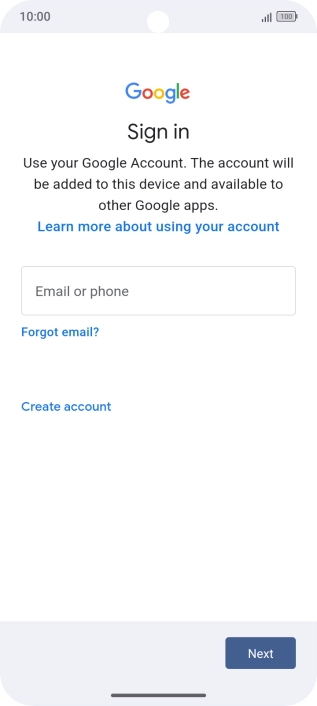 If you don't have a Google account, press Create account and follow the instructions on the screen to create an account.