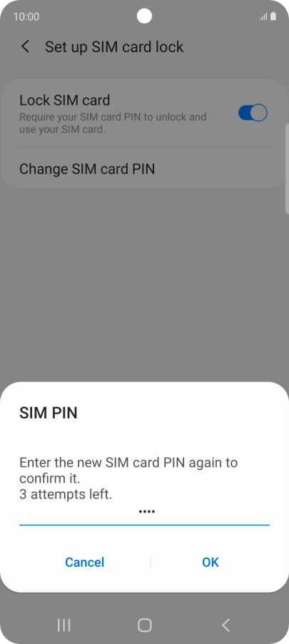 Key in the new PIN again and press OK.