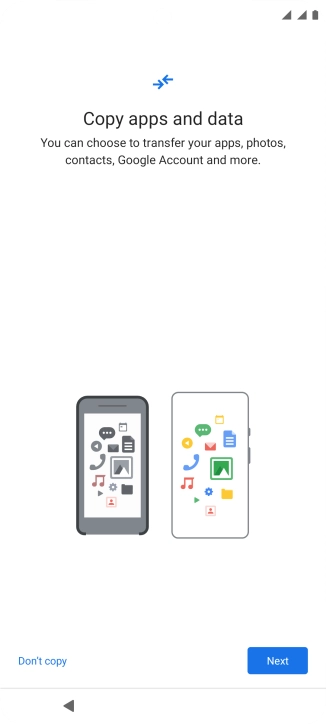You can transfer the contents of another phone to your phone when it's activated for the first time and after a factory reset. When this screen is displayed, your phone is ready to transfer contents from another phone.