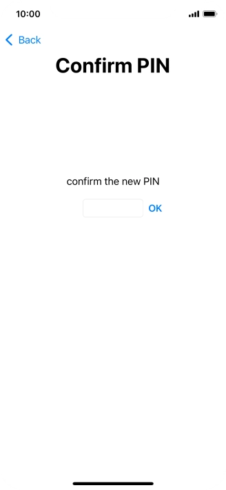 Key in the new PIN again and press OK.