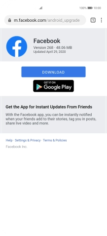 Go to the web page where you can download Facebook and follow the instructions on the screen to install the app.