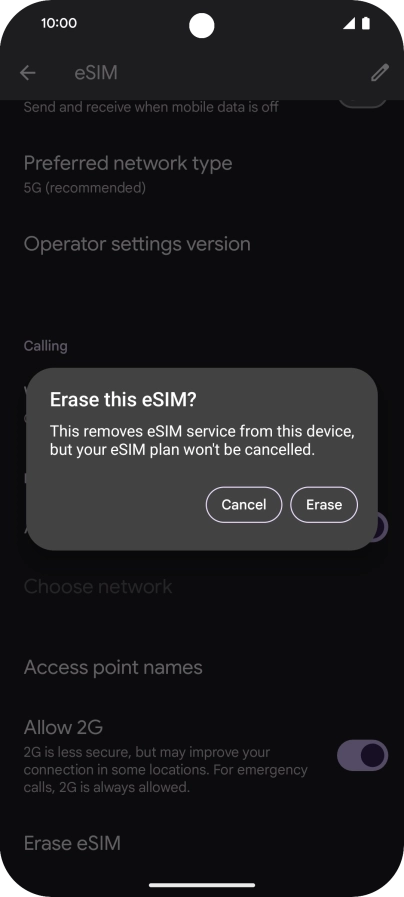 Press Erase and follow the instructions on the screen to delete your eSIM.