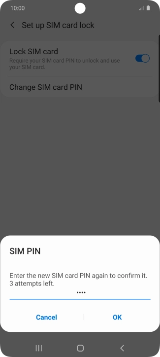 Key in the new PIN again and press OK.