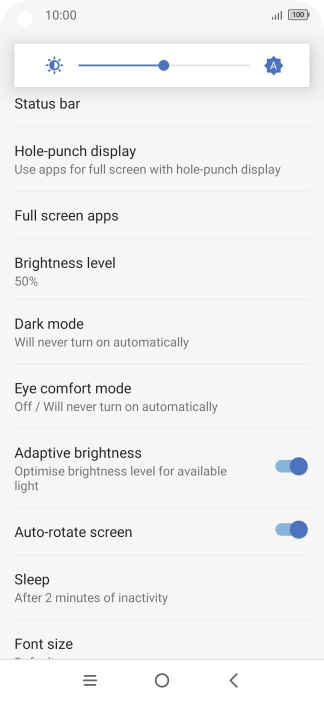 Drag the indicator right or left to select the required brightness level.