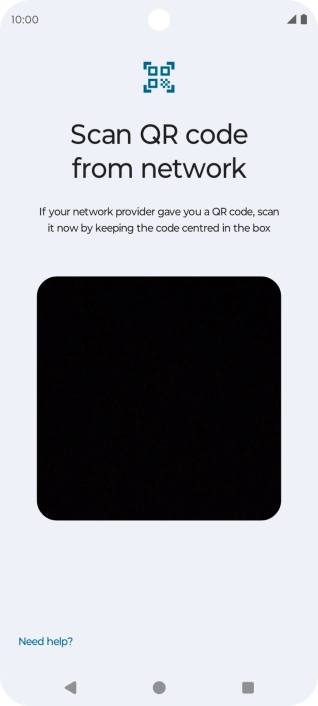 Place the QR code you've received inside the phone camera frame to scan the code. If you’ve deleted your eSIM, you can re-add it using your existing QR code. If you’re having problems, see our FAQ.