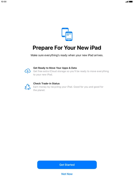 Press Get Started and follow the instructions on the screen to select the required settings and back up the tablet memory to iCloud. Once you've received your new iPad, you'll be able to restore the content of the iCloud backup.